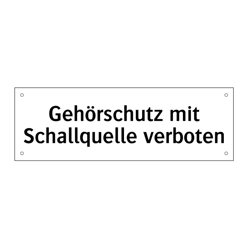 Gehörschutz mit Schallquelle verboten