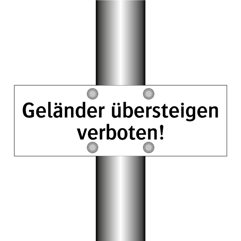 Geländer übersteigen verboten!