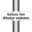 Genuss von Alkohol verboten