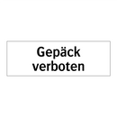 Gepäck verboten