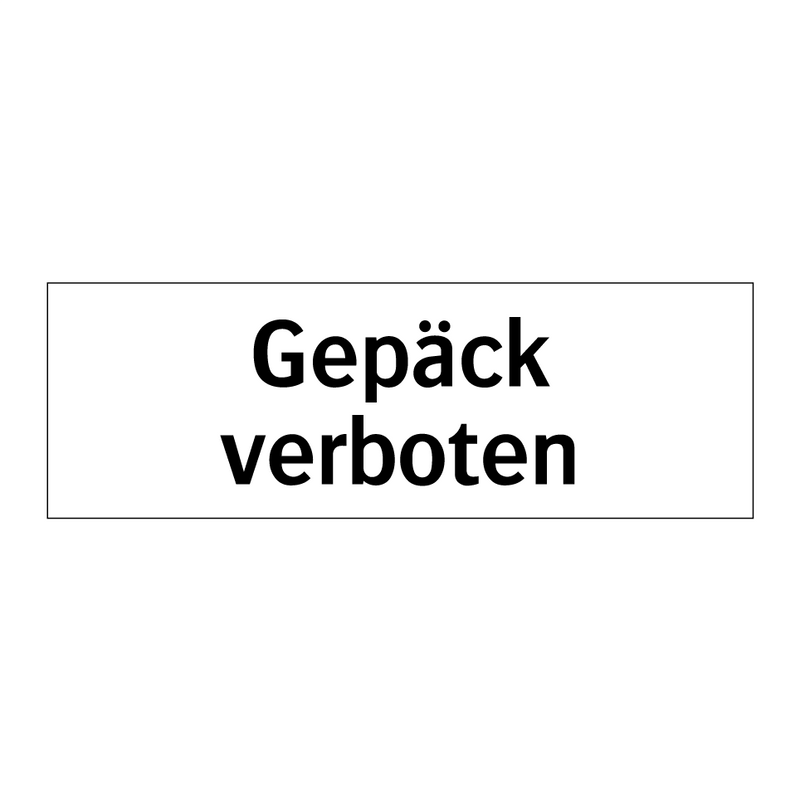 Gepäck verboten