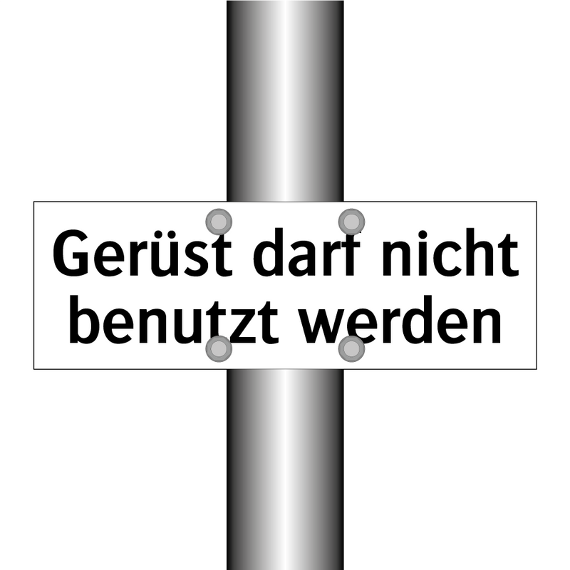 Gerüst darf nicht benutzt werden