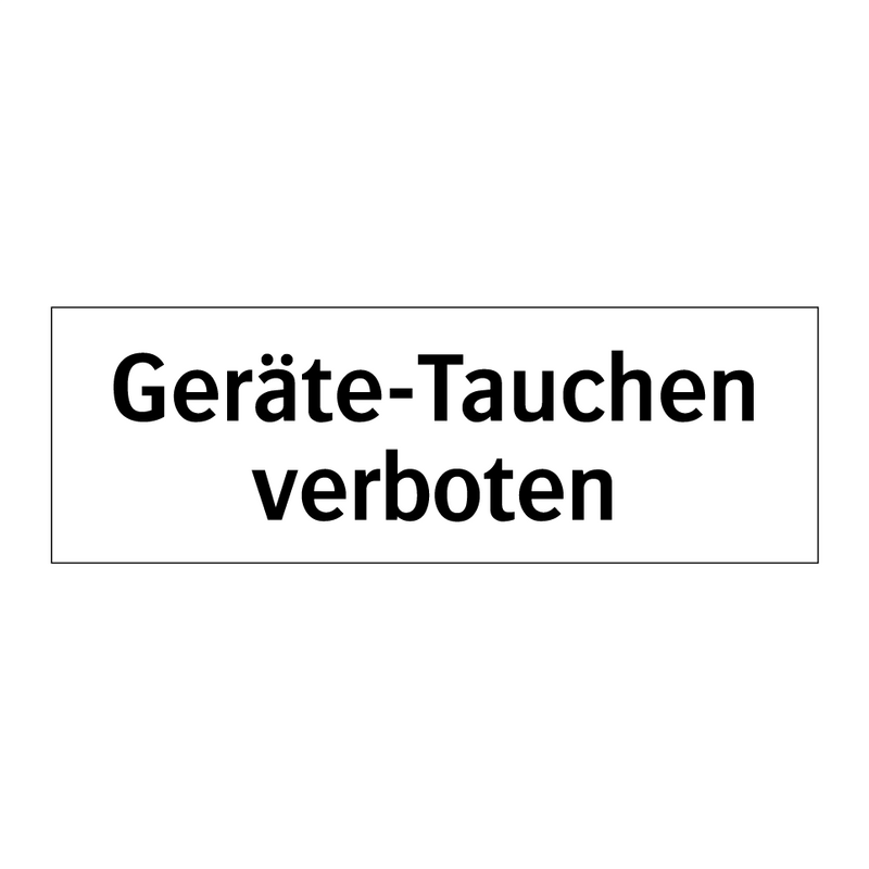 Geräte-Tauchen verboten