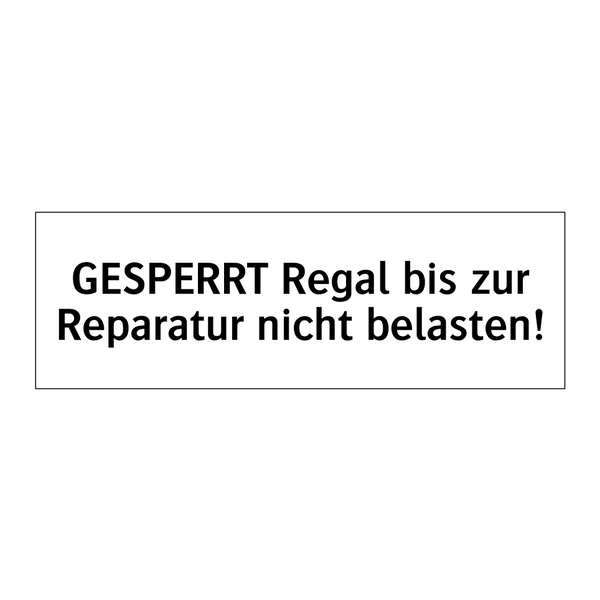 GESPERRT Regal bis zur Reparatur nicht belasten!