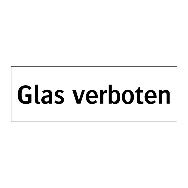 Glas verboten