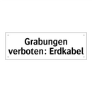 Grabungen verboten: Erdkabel
