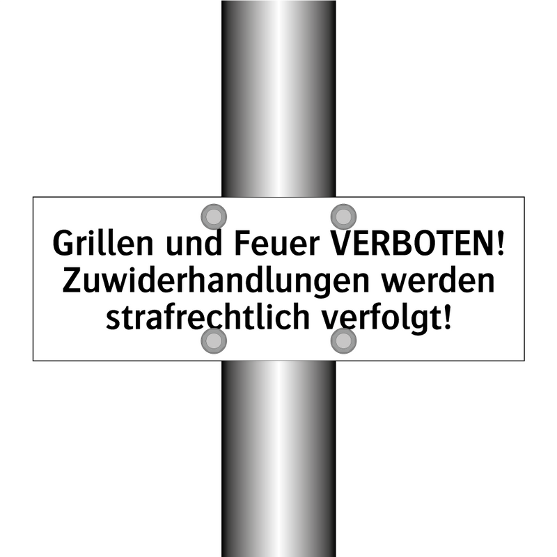 Grillen und Feuer VERBOTEN! Zuwiderhandlungen werden strafrechtlich verfolgt!