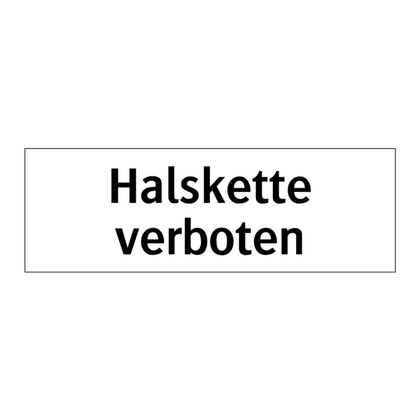 Halskette verboten