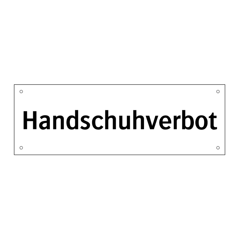 Handschuhverbot