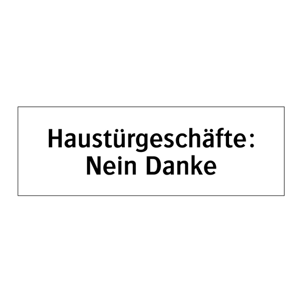 Haustürgeschäfte: Nein Danke