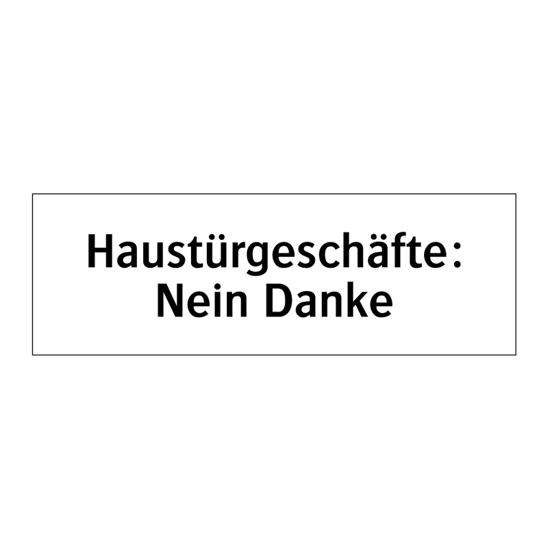 Haustürgeschäfte: Nein Danke