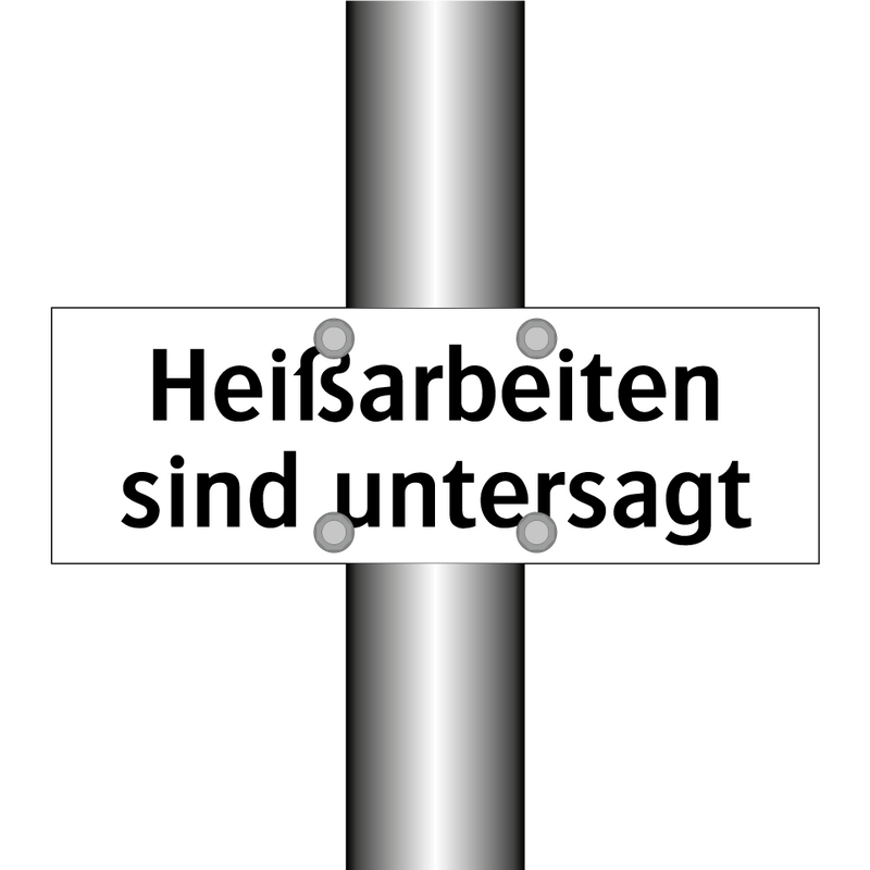 Heißarbeiten sind untersagt