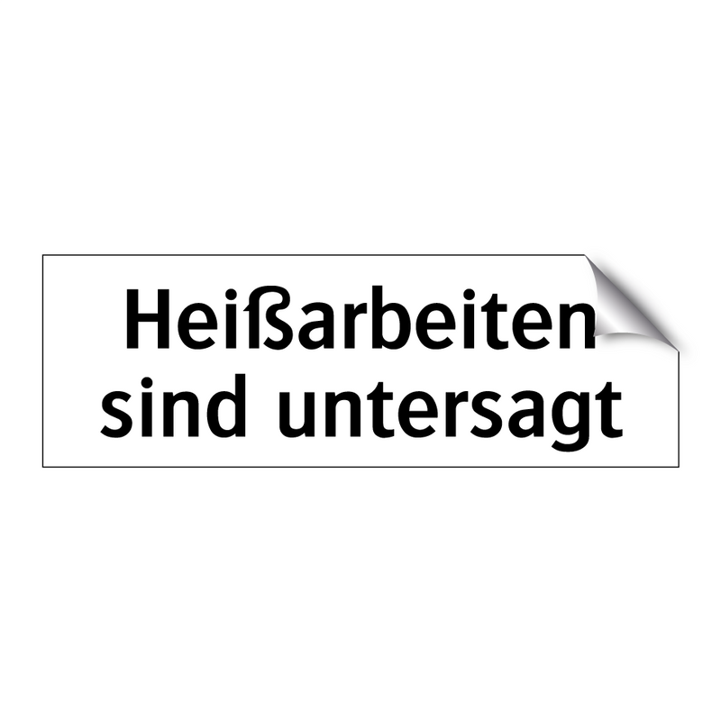 Heißarbeiten sind untersagt