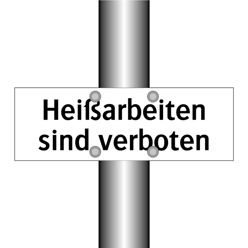 Heißarbeiten sind verboten