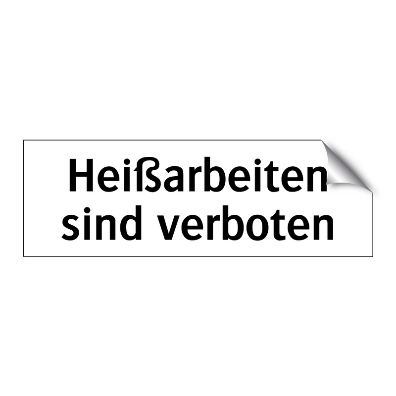 Heißarbeiten sind verboten