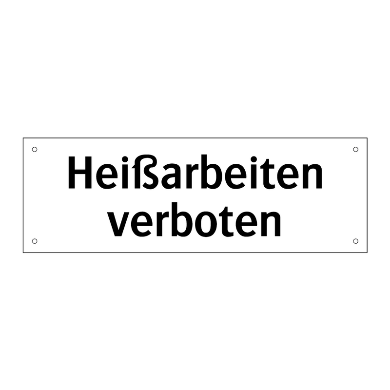 Heißarbeiten verboten