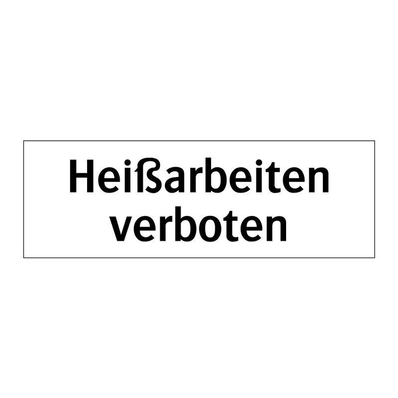 Heißarbeiten verboten