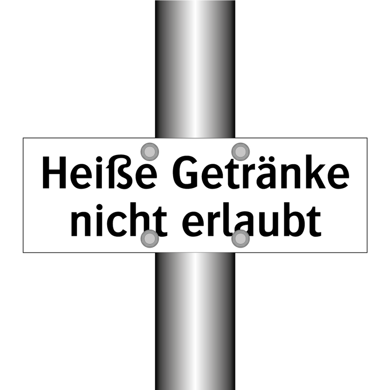 Heiße Getränke nicht erlaubt