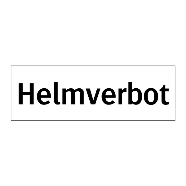 Helmverbot