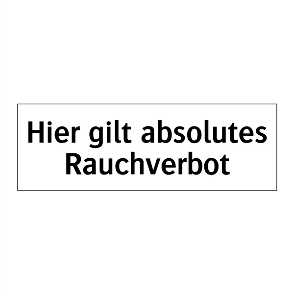 Hier gilt absolutes Rauchverbot