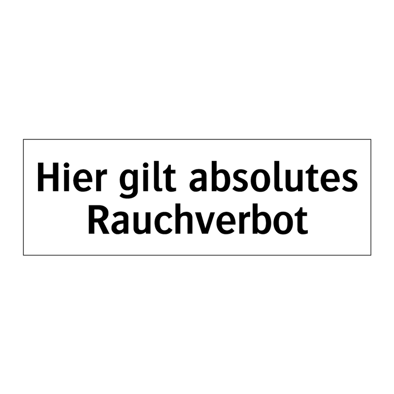 Hier gilt absolutes Rauchverbot