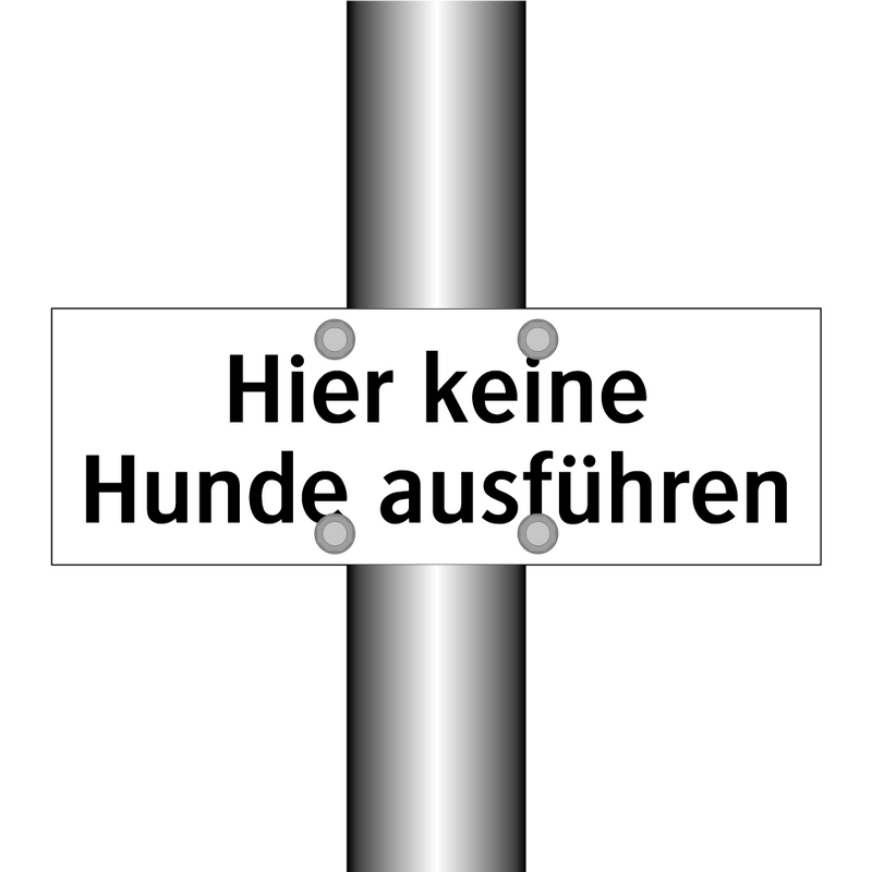 Hier keine Hunde ausführen