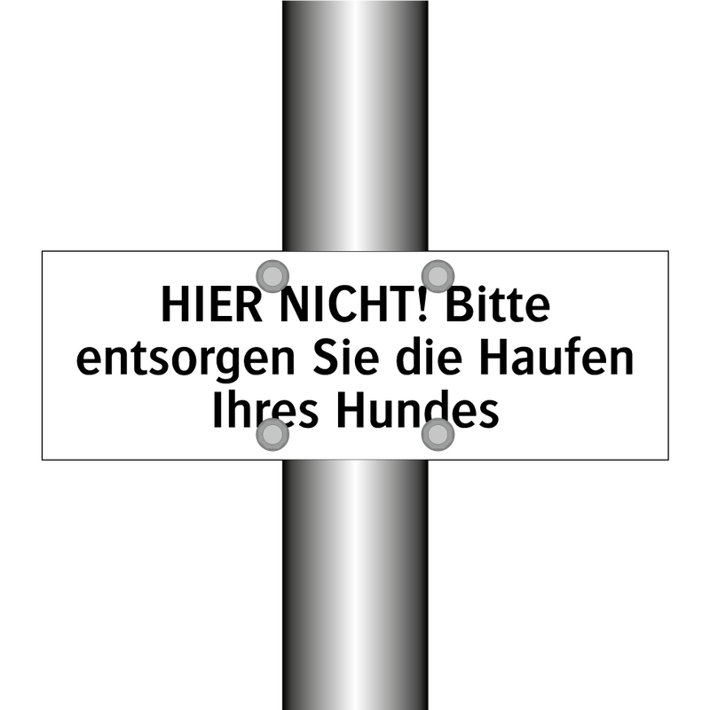 HIER NICHT! Bitte entsorgen Sie die Haufen Ihres Hundes