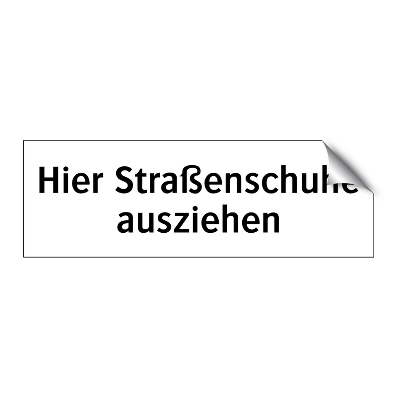 Hier Straßenschuhe ausziehen