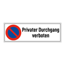 Privater Durchgang verboten