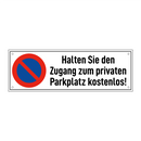 Halten Sie den Zugang zum privaten Parkplatz kostenlos!