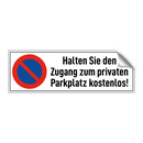 Halten Sie den Zugang zum privaten Parkplatz kostenlos!