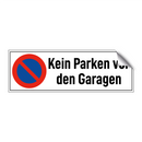 Kein Parken vor den Garagen