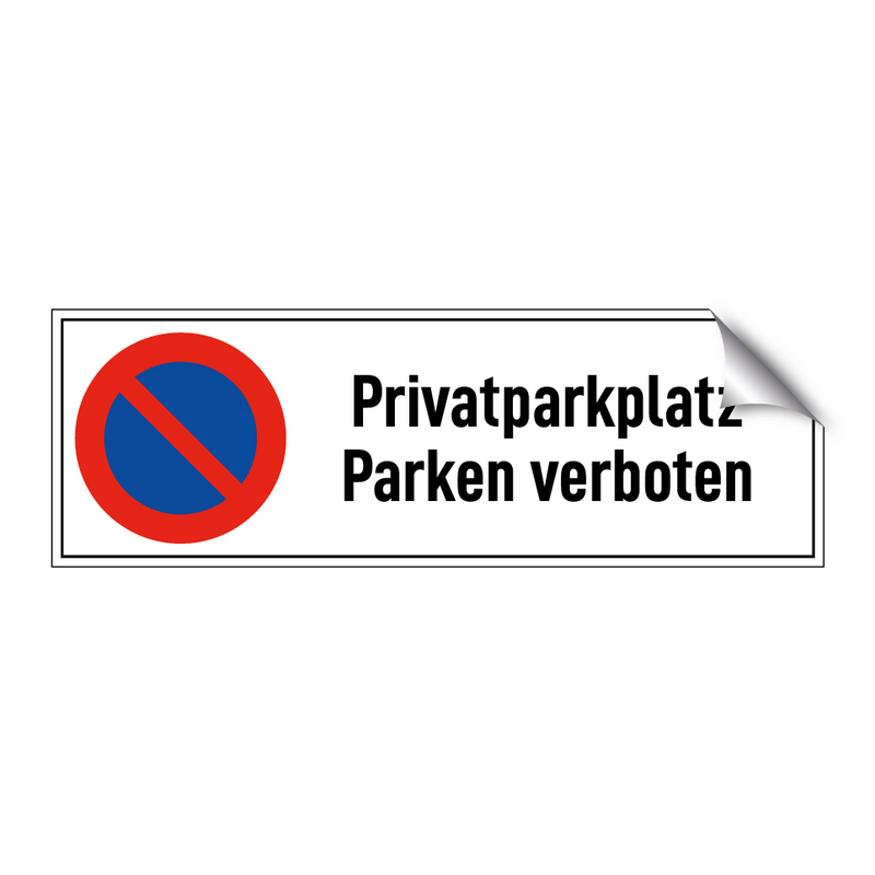 Privatparkplatz Parken verboten