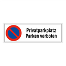 Privatparkplatz Parken verboten