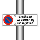 Halten Sie die Lkw-Ausfahrt Tag und Nacht frei!