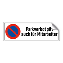 Parkverbot gilt auch für Mitarbeiter