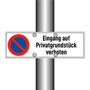 Eingang auf Privatgrundstück verboten