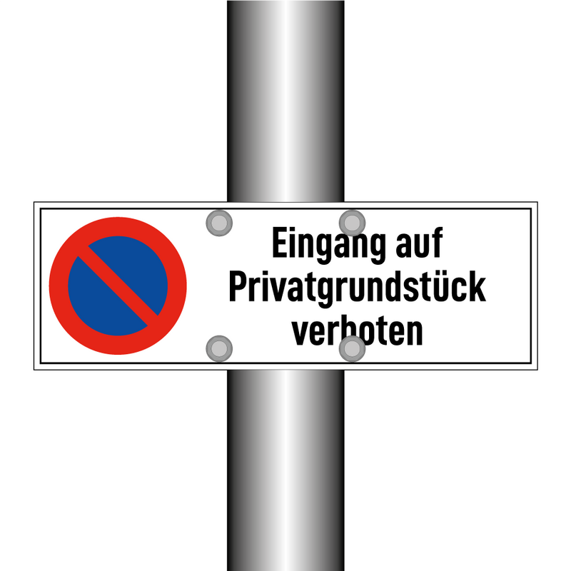 Eingang auf Privatgrundstück verboten