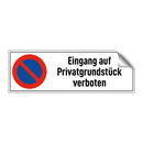 Eingang auf Privatgrundstück verboten