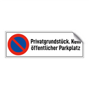 Privatgrundstück. Kein öffentlicher Parkplatz