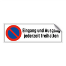 Eingang und Ausgang jederzeit freihalten
