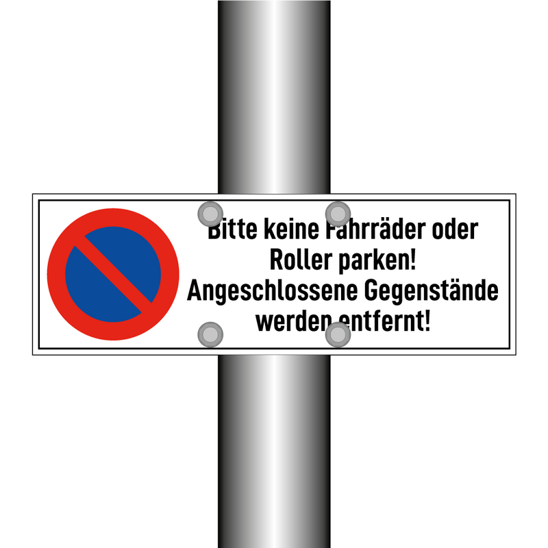 Bitte keine Fahrräder oder Roller parken! Angeschlossene Gegenstände werden entfernt!