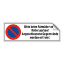 Bitte keine Fahrräder oder Roller parken! Angeschlossene Gegenstände werden entfernt!