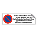 Parken verboten! Nicht 3 Minuten, nicht 10 Sekunden, nicht mit Parkscheibe, überhaupt nicht! Illegal geparkte Fahrzeuge werden kostenpflichtig abgeschleppt!