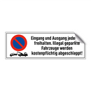 Eingang und Ausgang jederzeit freihalten. Illegal geparkte Fahrzeuge werden kostenpflichtig abgeschleppt!