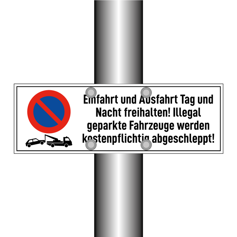 Einfahrt und Ausfahrt Tag und Nacht freihalten! Illegal geparkte Fahrzeuge werden kostenpflichtig abgeschleppt!