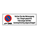 Halten Sie den Notausgang frei. Illegal geparkte Fahrzeuge werden kostenpflichtig abgeschleppt!