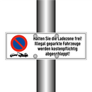 Halten Sie die Ladezone frei! Illegal geparkte Fahrzeuge werden kostenpflichtig abgeschleppt!