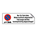 Nur für Fahrräder. Widerrechtlich abgestellte Fahrzeuge werden kostenpflichtig abgeschleppt!
