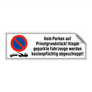 Kein Parken auf Privatgrundstück! Illegal geparkte Fahrzeuge werden kostenpflichtig abgeschleppt!